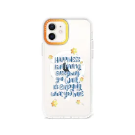 iPhone 12 Enjoy What You Have Phone Case MagSafe Compatible