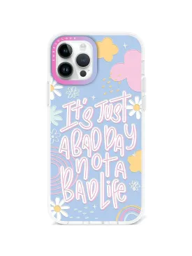 iPhone 12 Pro Not A Bad Life Phone Case Magsafe Compatible